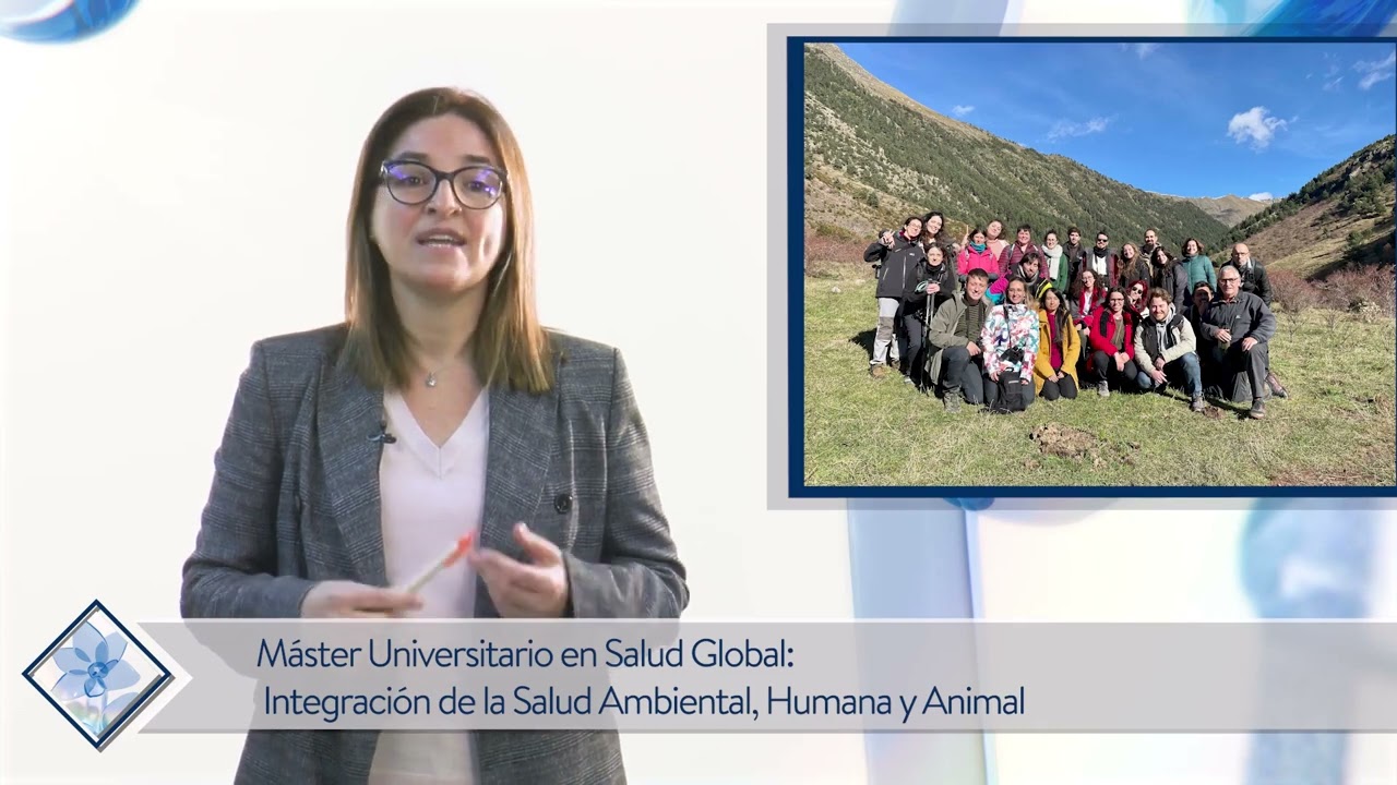 M&aacute;ster en Salud Global Integraci&oacute;n de la Salud Ambiental, Humana y Animal