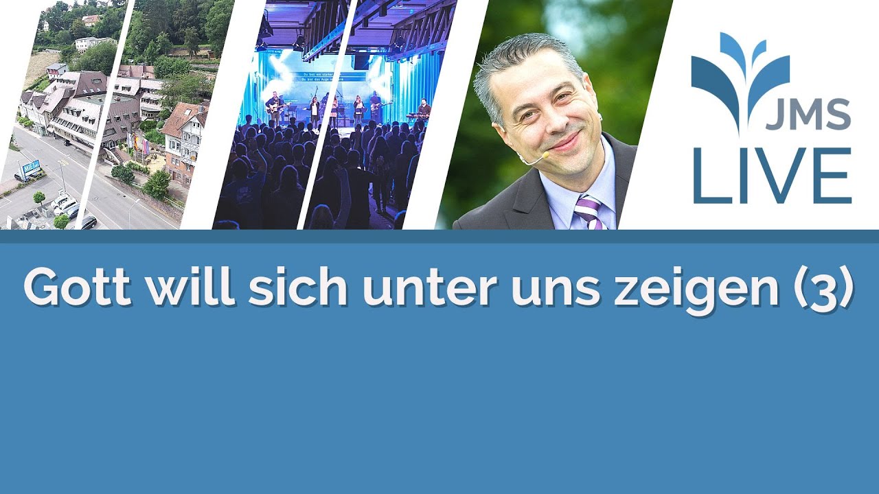 Gott will sich unter uns zeigen (Teil 3) | JMS Predigt 22.01.2023 (LIVE)