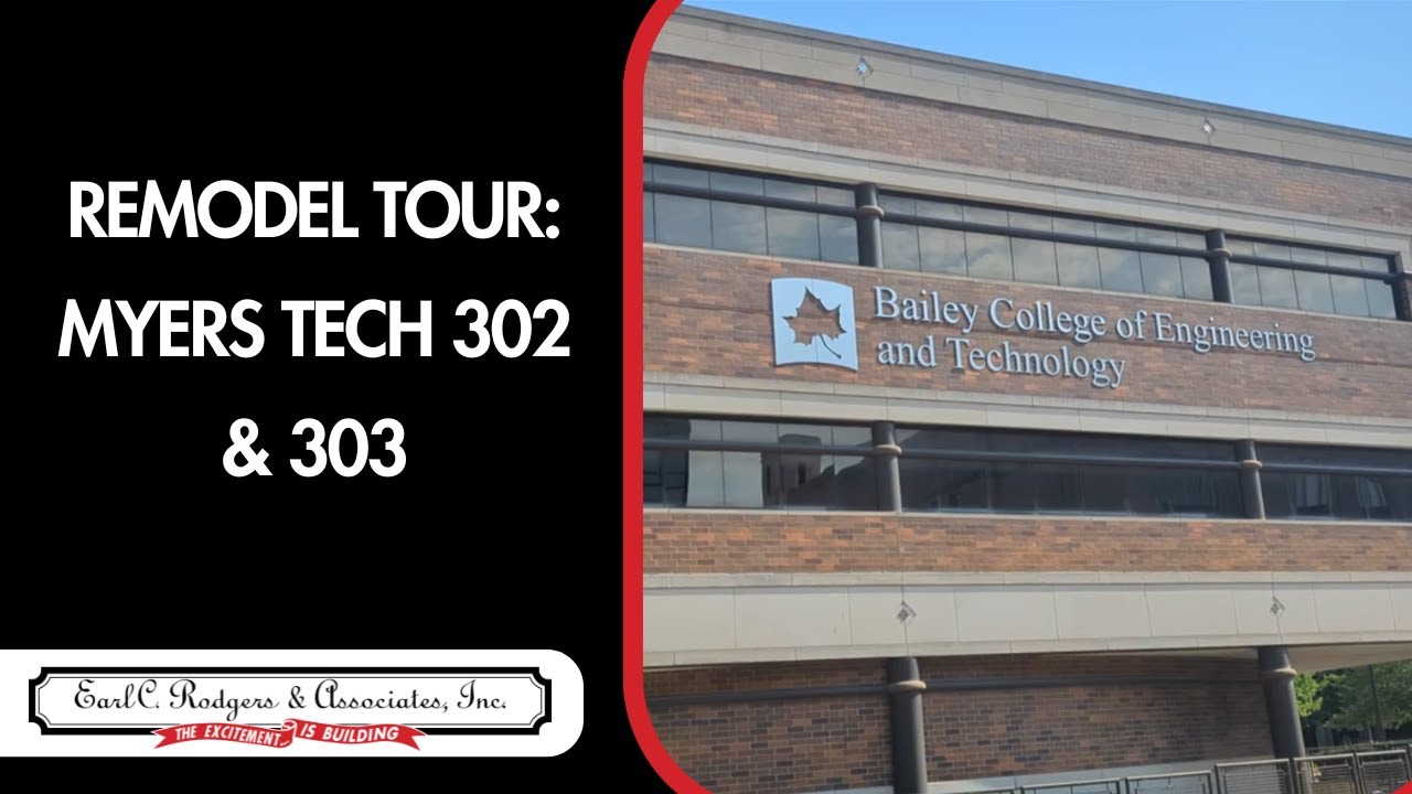 Tour Remodel of Myers Tech 302 & 303