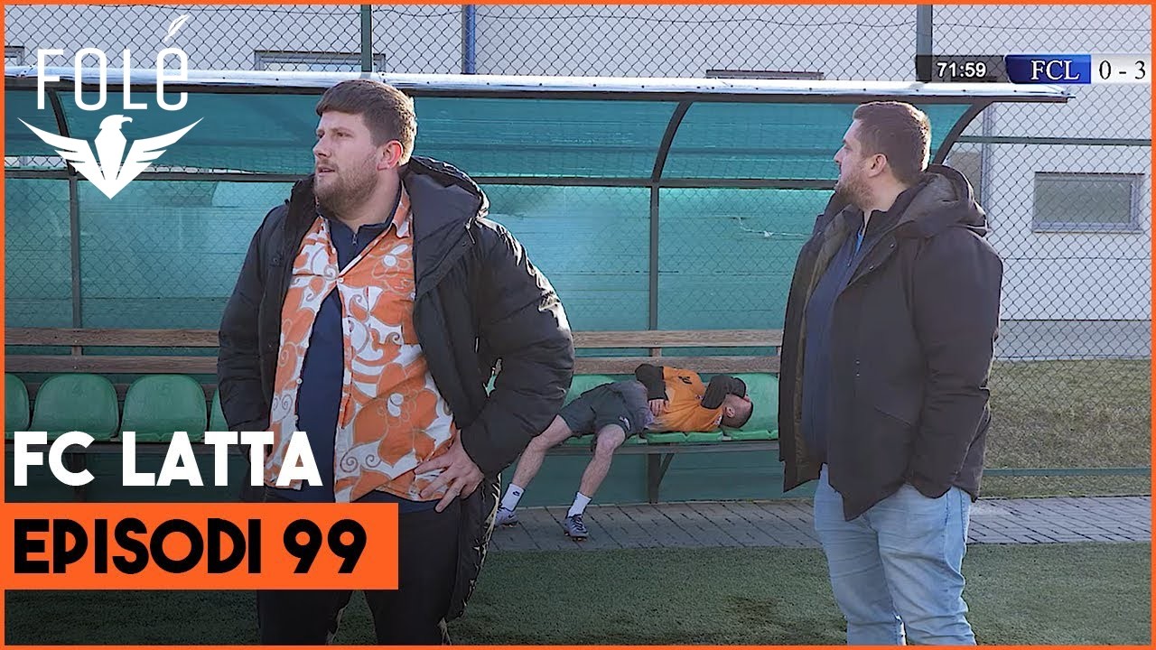 FC LATTA - Episodi 99