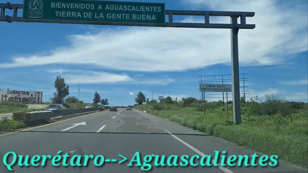 de Querétaro a Aguascalientes ( Querétaro - Guanajuato - Jalisco - Aguascalientes ) ##carretera45