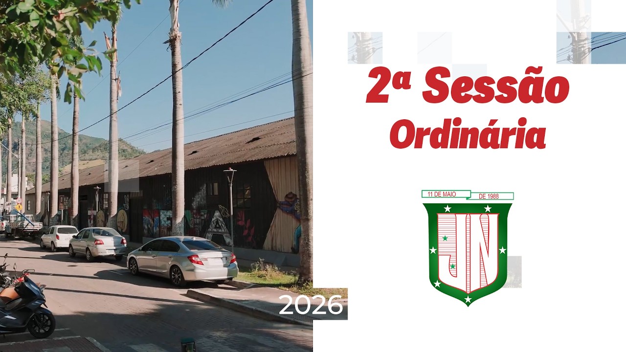 2ª Sessão Ordinária | 10.02.26 Câmara Municipal de João Neiva / ES