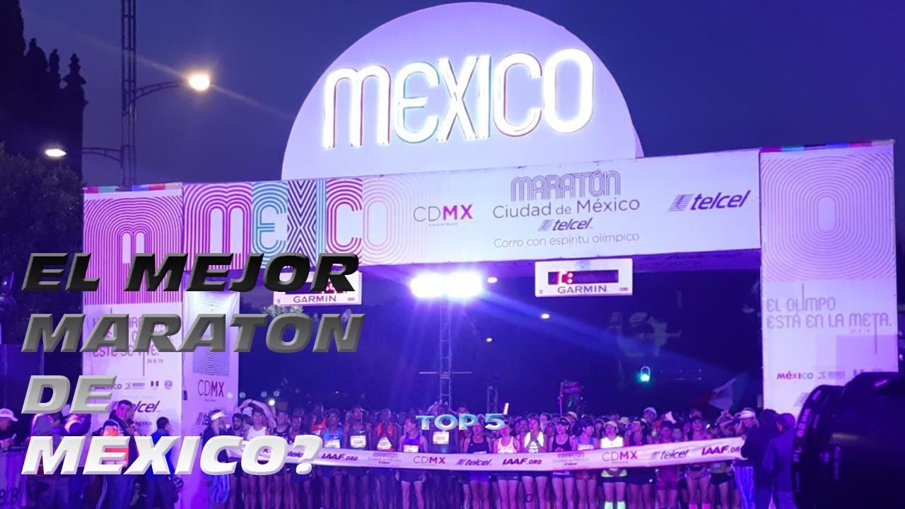 Mejores Maratones de México Top 5