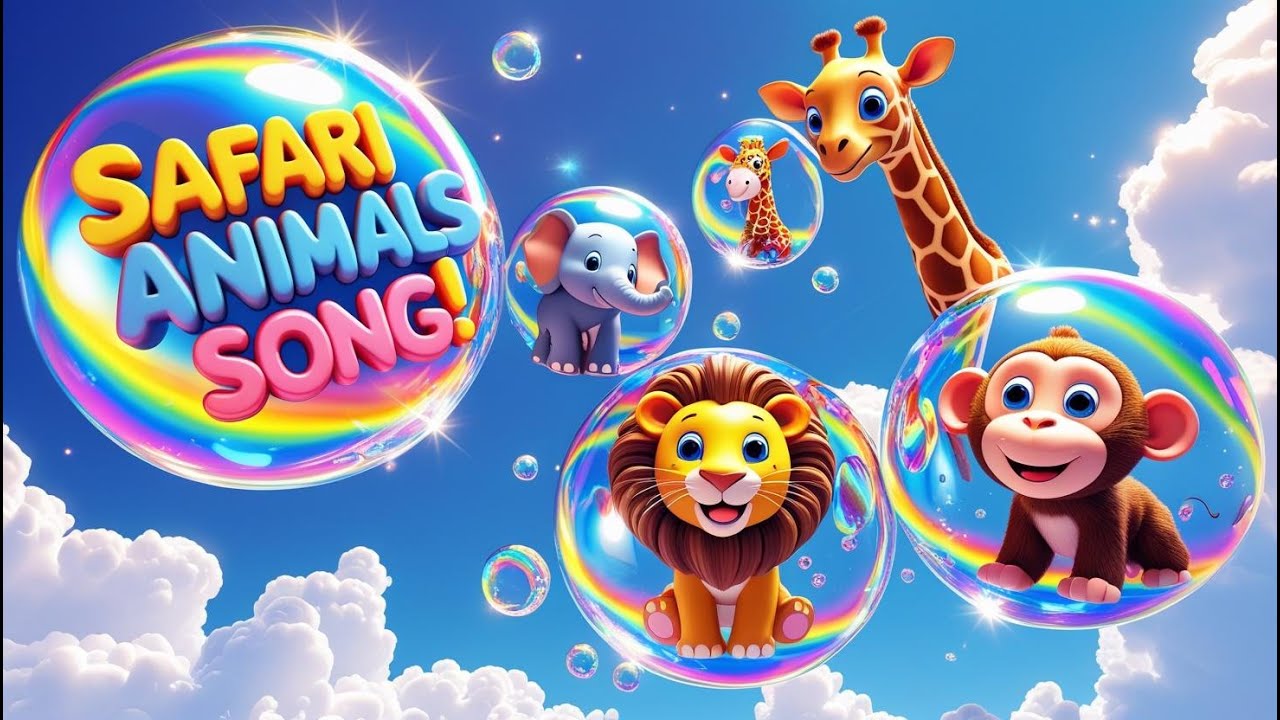 🎵 Rainbow Bubble Safari! 15 Cute Animals Floating & Singing for Kids | Fun Learning Song