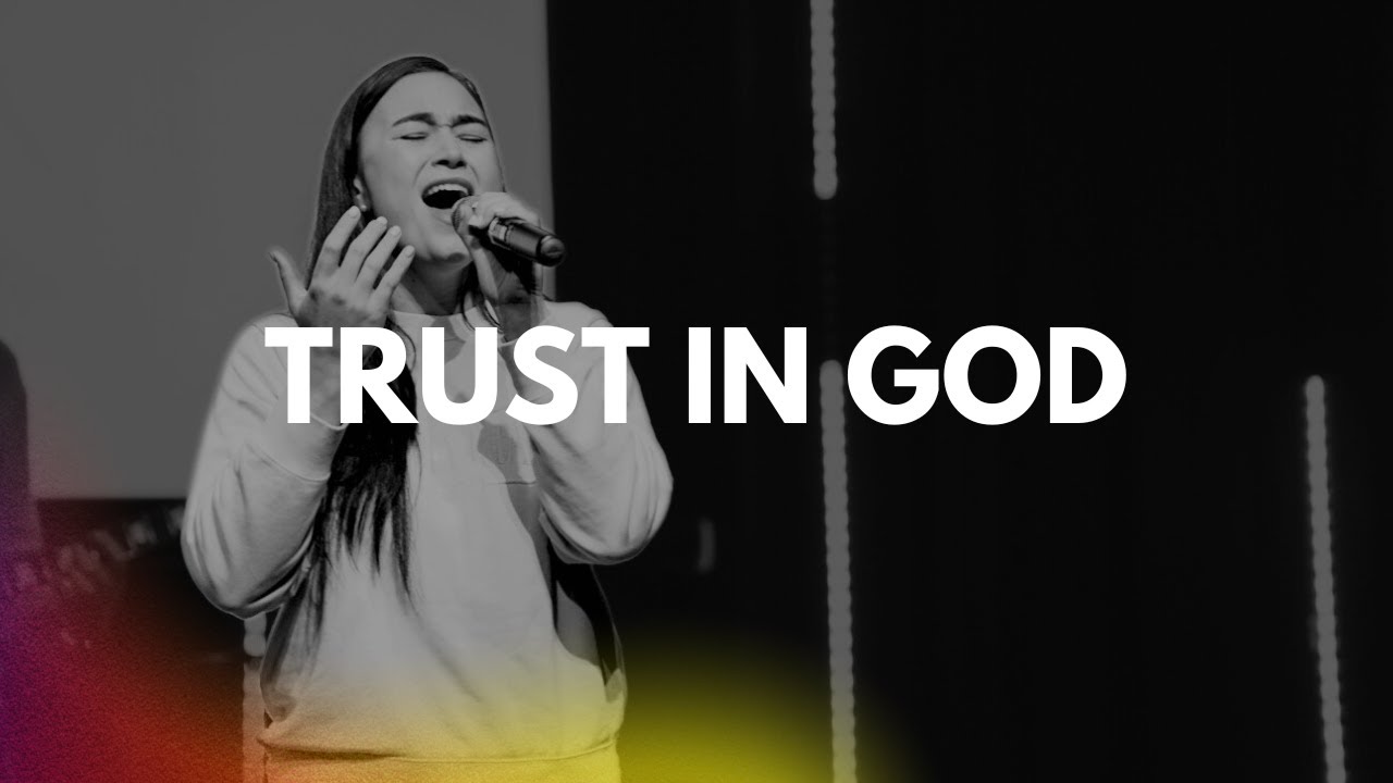 Trust in God | Elevation Worship | Friend of God Church