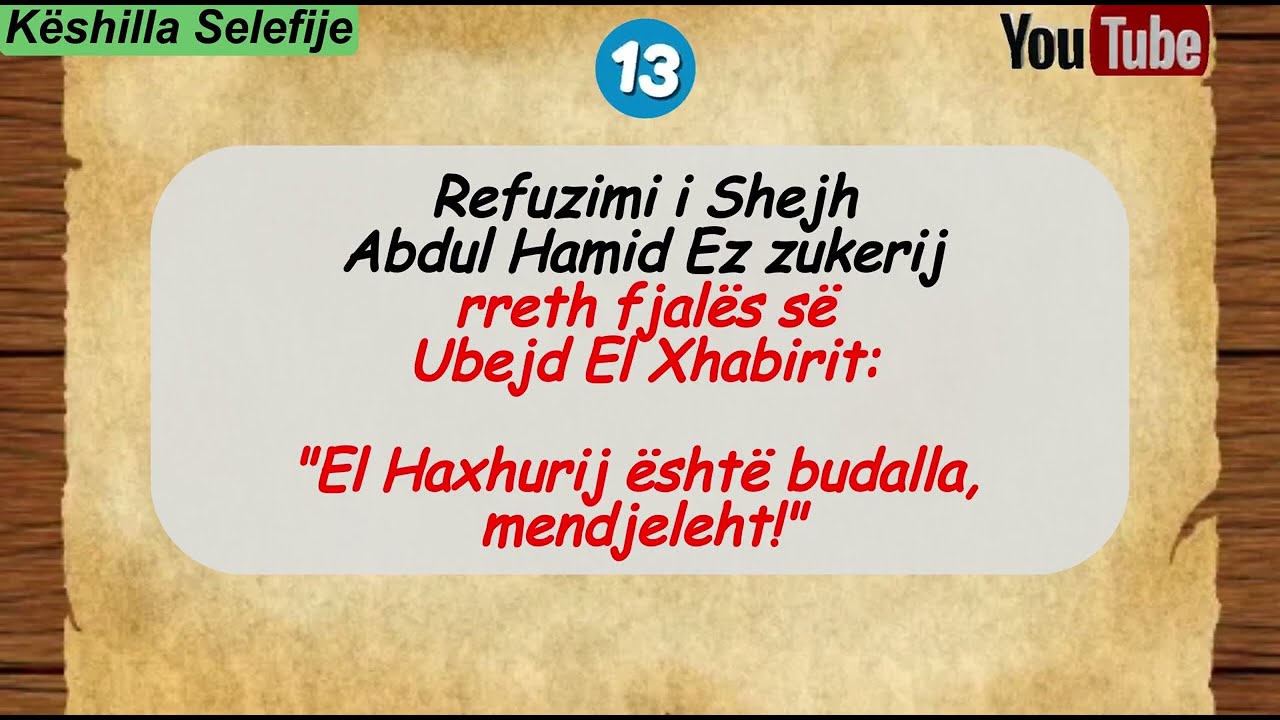 Përgjigjja ndaj fjalës së Ubejd El Xhabirit: El Haxhuri është budalla, mendjelehtë