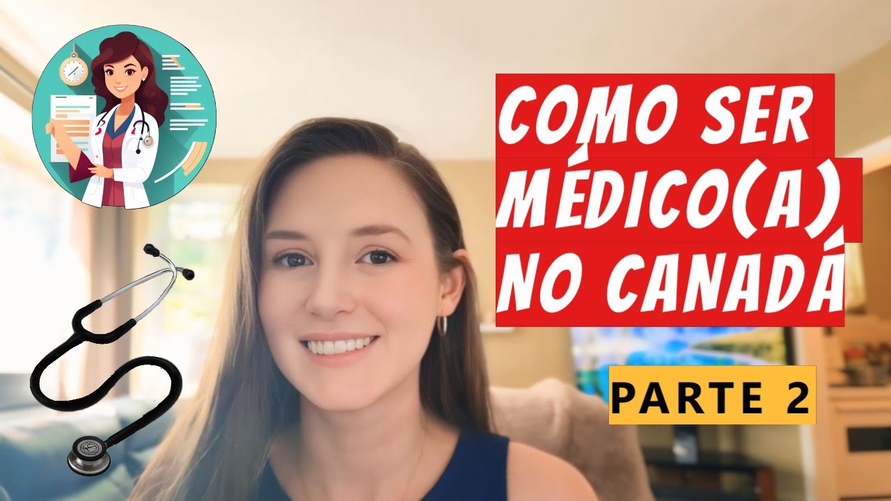 Como ser médico no Canadá (parte 2)! Programas de residência médica internacionais