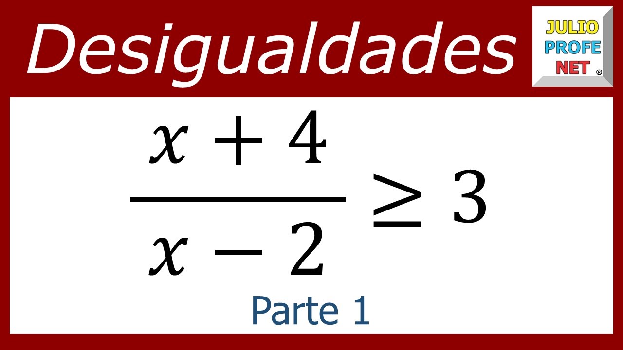Desigualdades o inecuaciones racionales | Ejercicio 1 (parte 1) #julioprofe