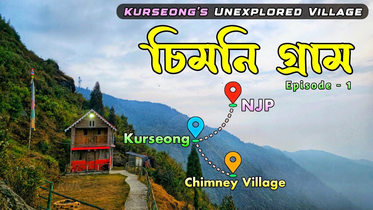 Chimney Village | Kurseong Tour | Darjeeling | Chimney Farmstay | North Bengal Offbeat Tourist Spot