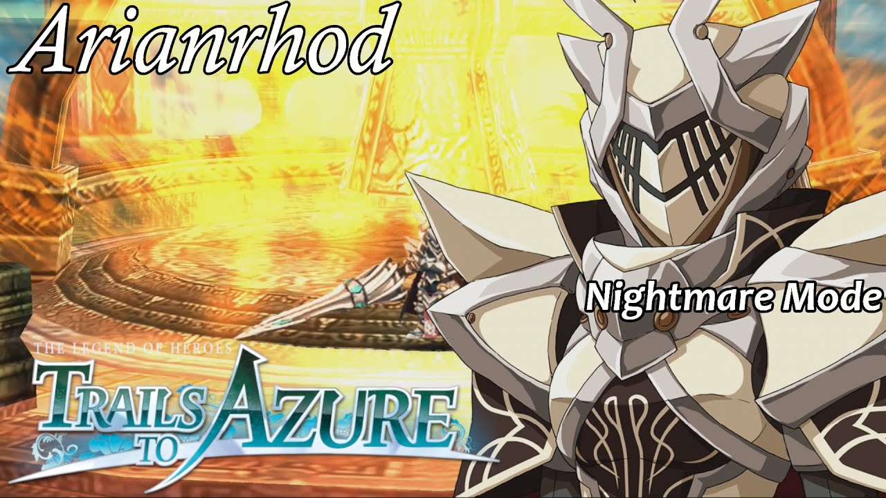 Trails to Azure - Arianrhod [Nightmare]