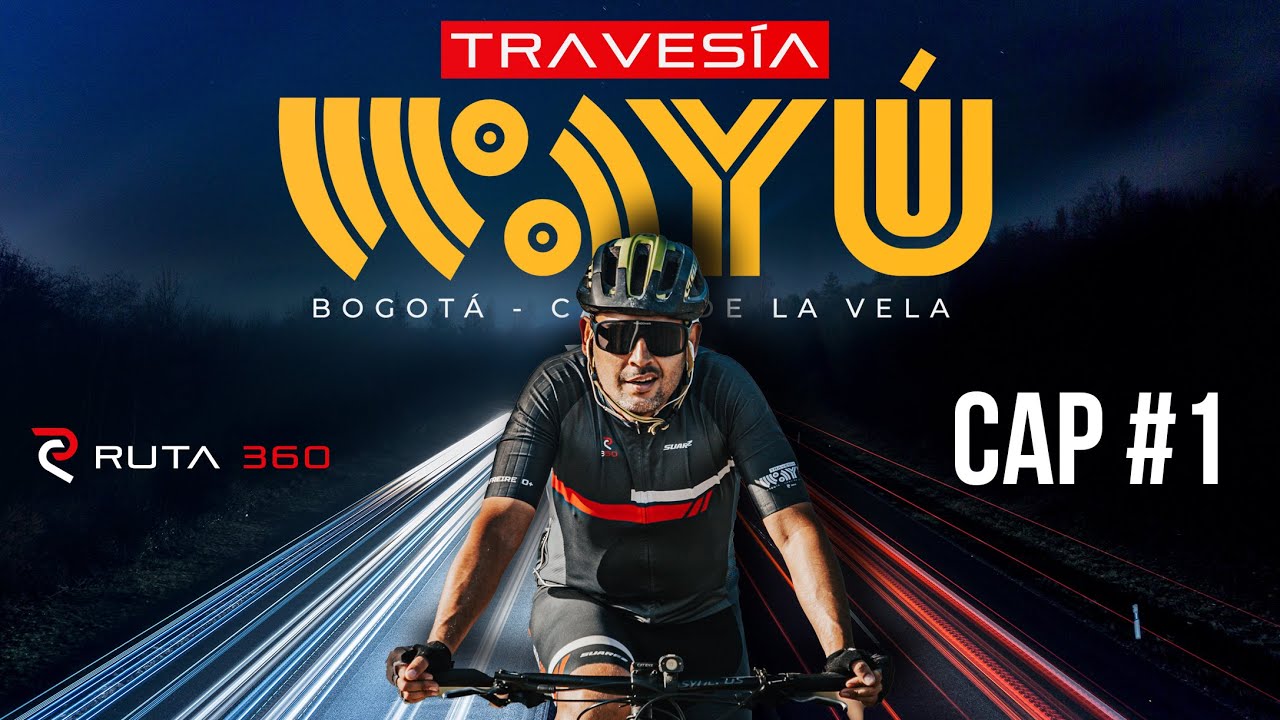Travesía Wayú CAP #1 ⎪ ET 1 (Bogotá - Tunja)⎪ RUTA 360