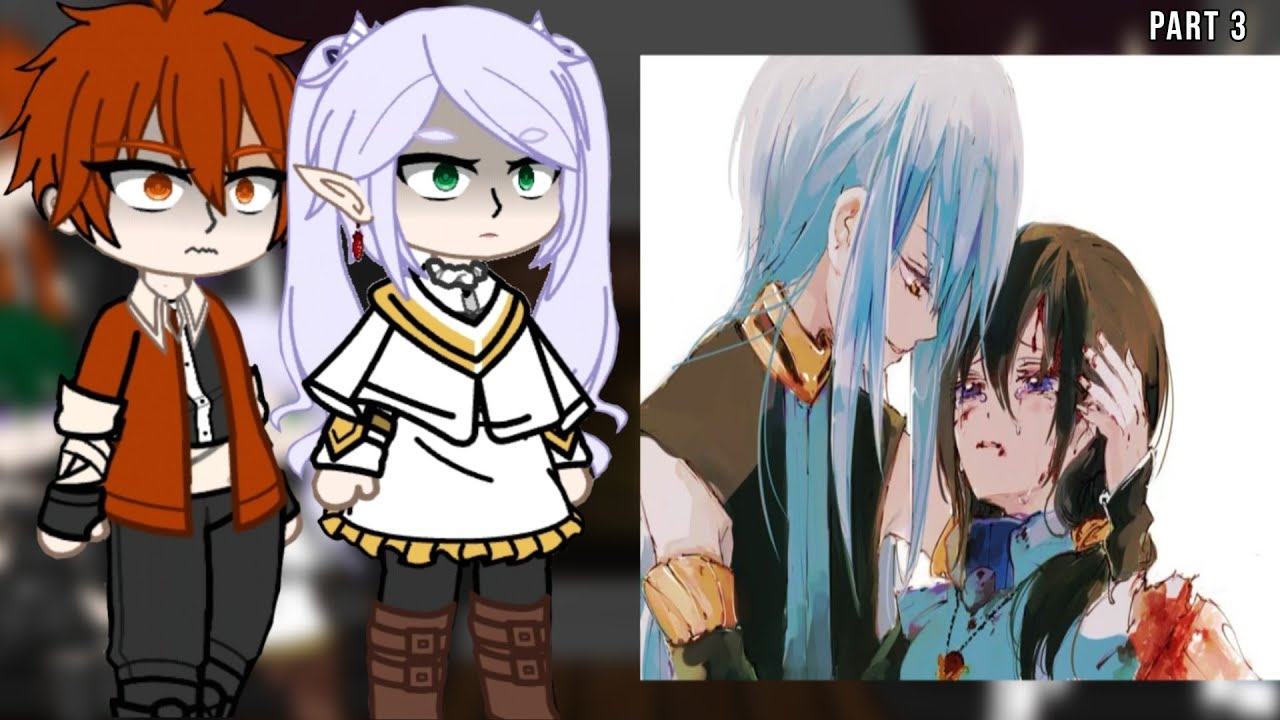Frieren: Beyond Journey's End React To Rimuru Tempest | part 3 | gacha reaction |