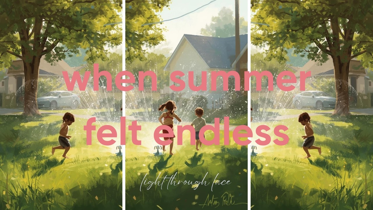A Childhood Summer | Soft Nostalgic Summer Sounds