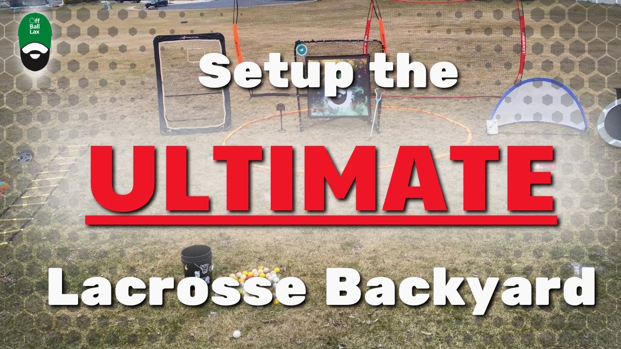 BEST Backyard Lacrosse Setup - Options for all Budgets!