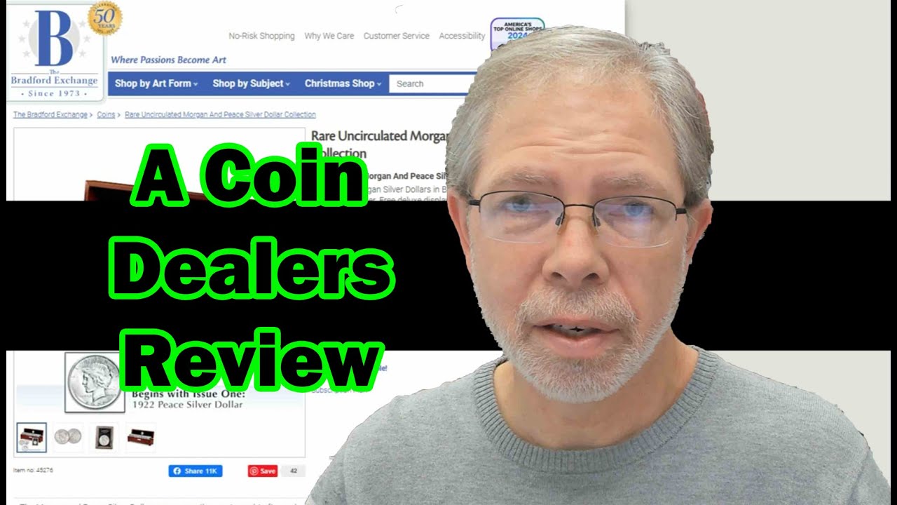 Coin Dealers Review On Bradford Exchange - Good Investment?