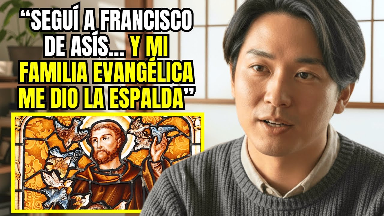 Perdí todo por seguir el ejemplo de Francisco de Asís... mi familia evangélica nunca perdonó