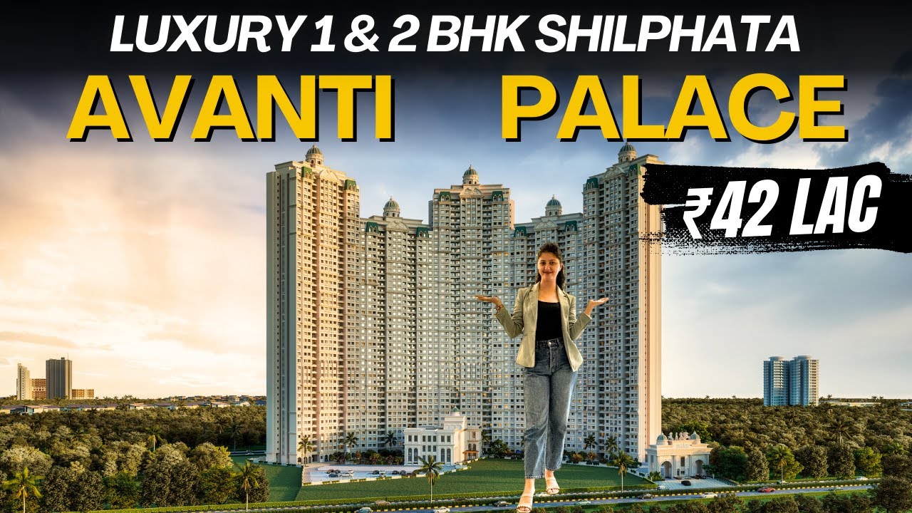 Arihant Avanti Palace 1 & 2 BHK Tour at Shilphata | Review, Price and Brochure