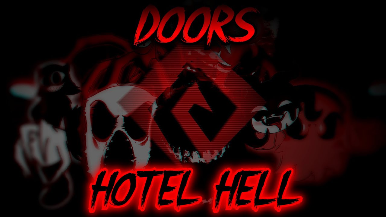 Roblox DOORS Modifiers UST - HOTEL HELL