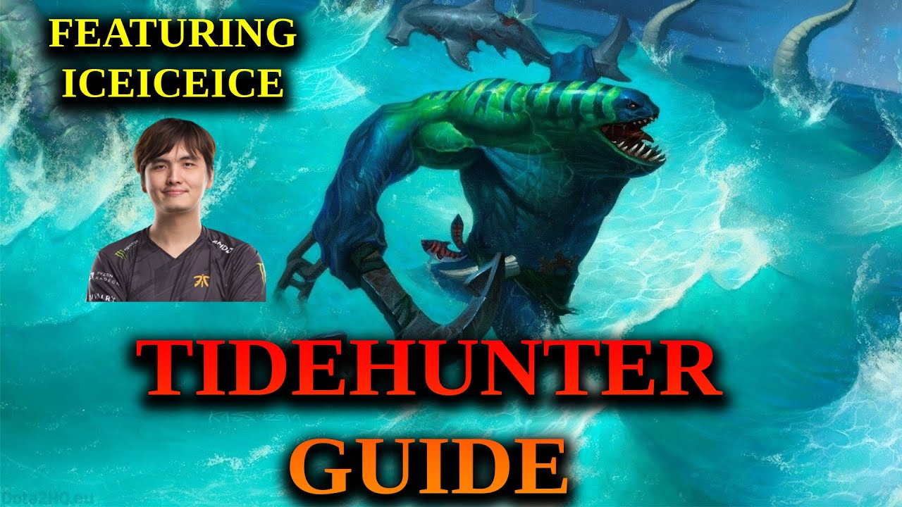 Как играть в Tidehunter — базовый гайд по Tide для версии 7.32c