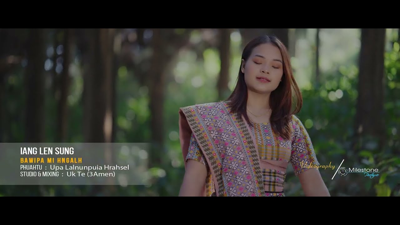 Iang Len Sung // Bawipa Mi Hngalh// Pathian Hlathar