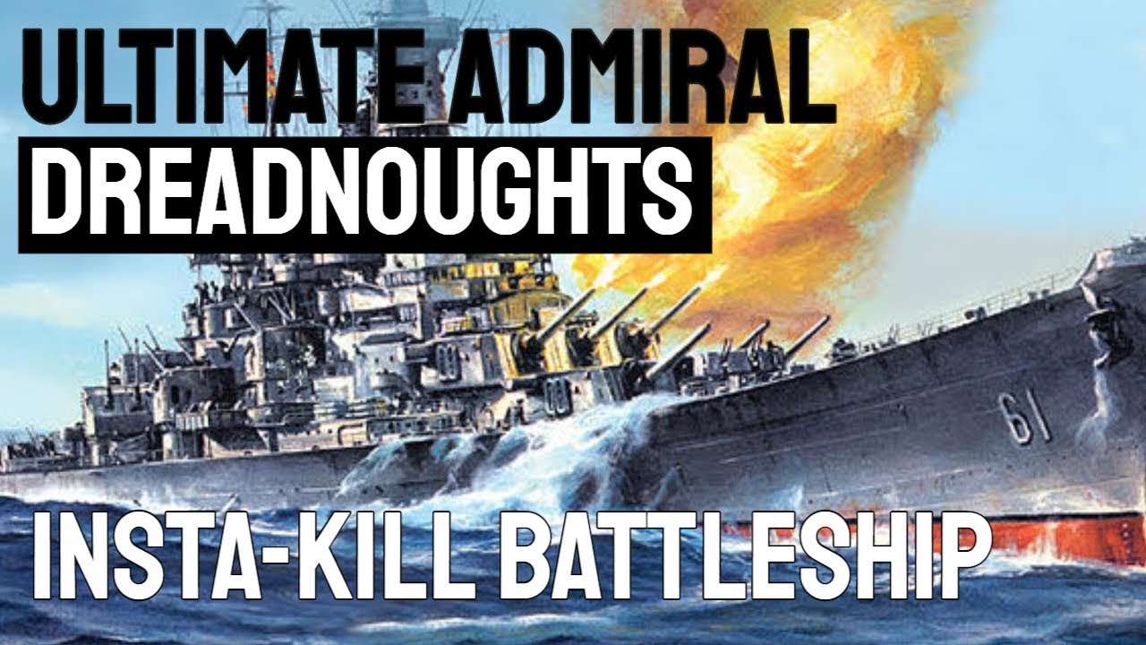 INSTA-KILL BATTLESHIP - Ultimate Admiral: Dreadnoughts