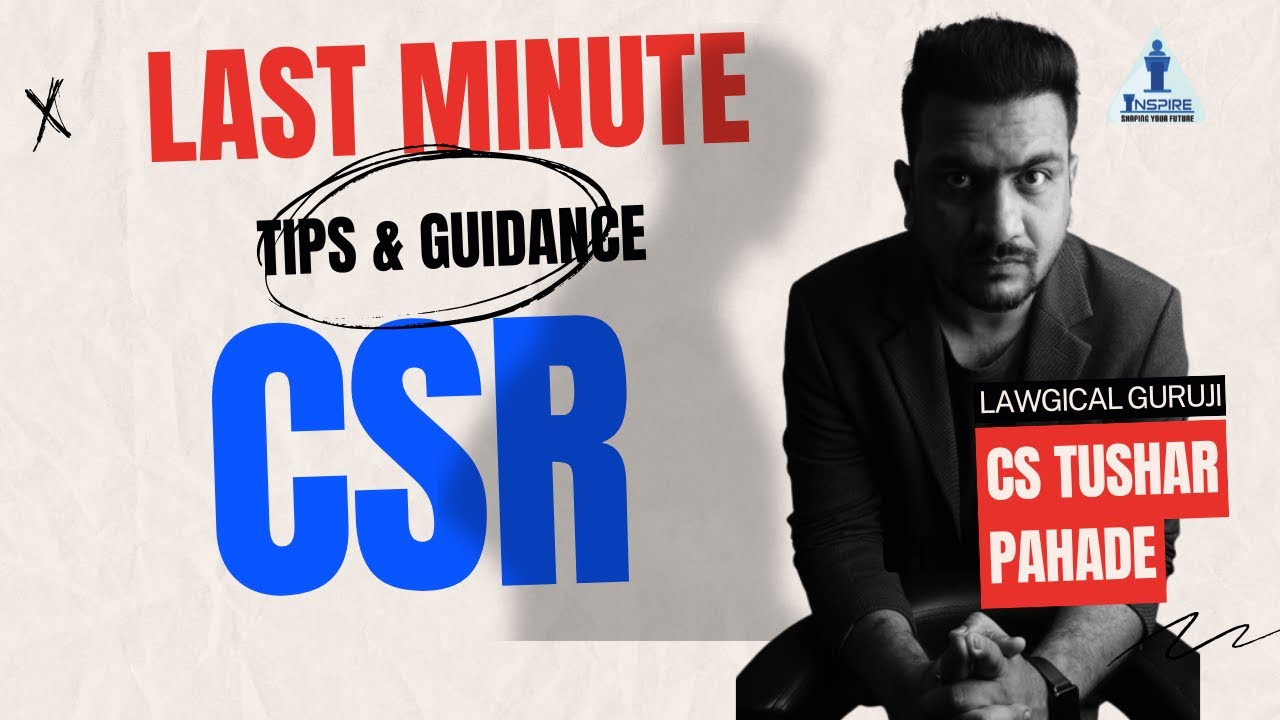 CSR Open Book | Last Minute TIPS & Guidance