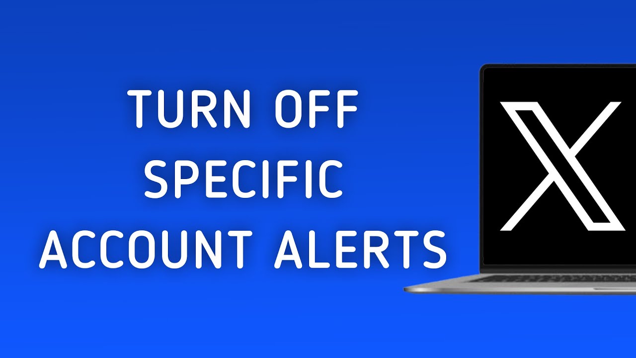 How To Turn Off Notifications For Specific Account On X (Twitter) On PC