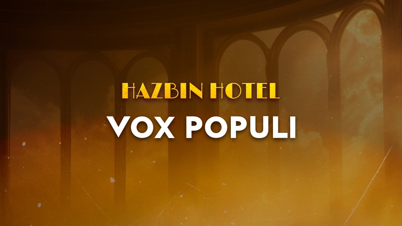 Hazbin Hotel - VOX POPULI | From Hazbin Hotel (Lyrics)