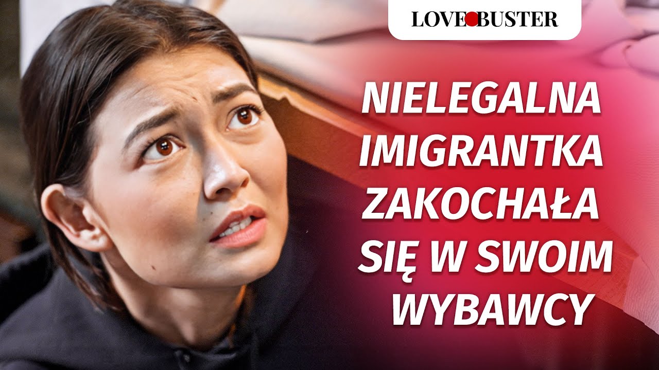Nielegalna imigrantka zakochała się w swoim wybawcy | @LoveBusterPolska