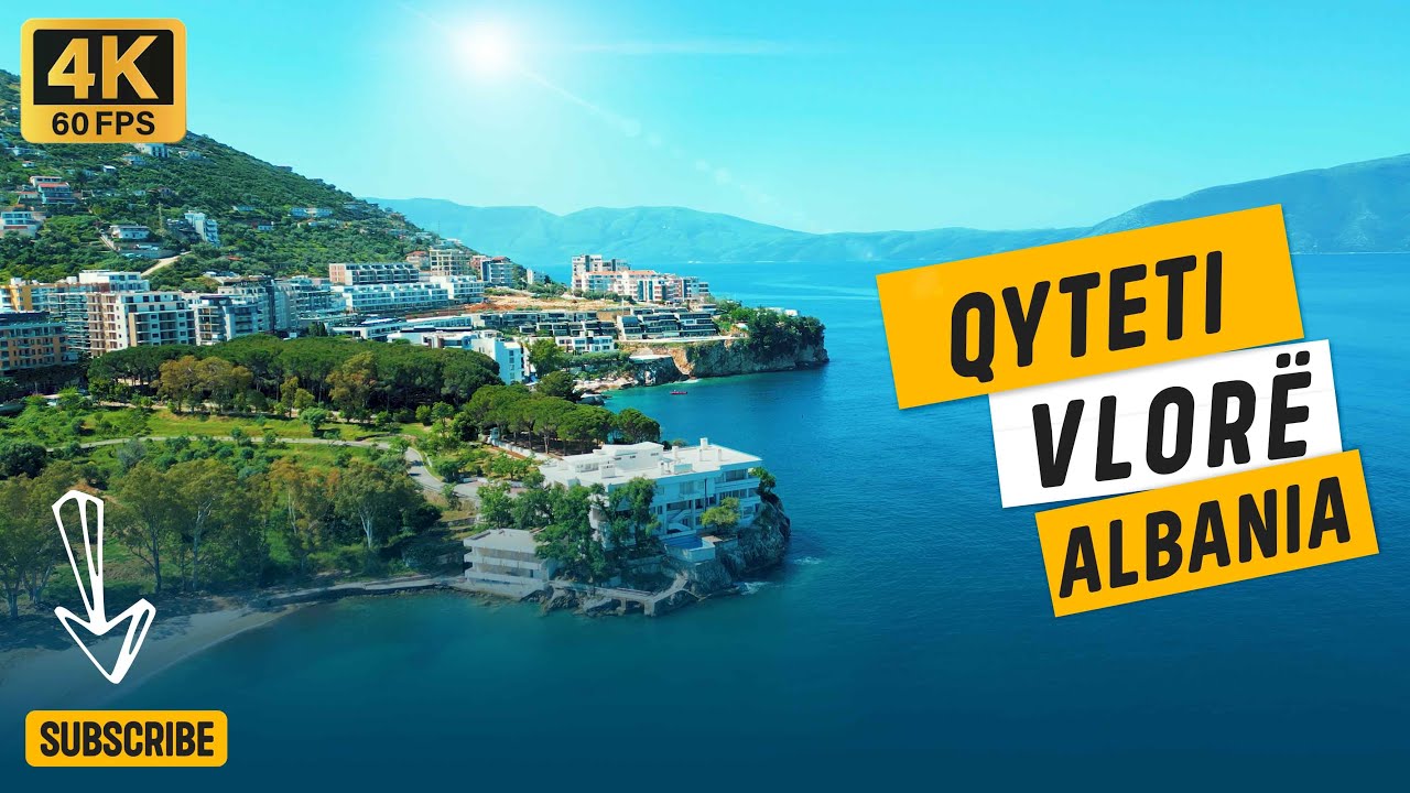 VLORË | ALBANIA | QYTETI BREGDETAR | VIDEO DRONE | 4K | 60 FPS