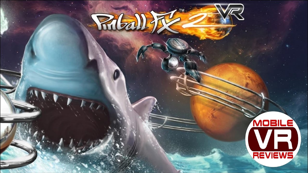 Pinball FX2 VR (Gear VR) &ndash;  The most immersive pinball experience around &ndash; Video Review