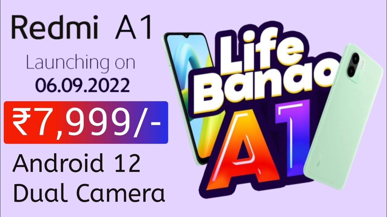 Redmi A1 Launch Date In India, India Price | Redmi A1 Specifications, Processor, Camera, Display