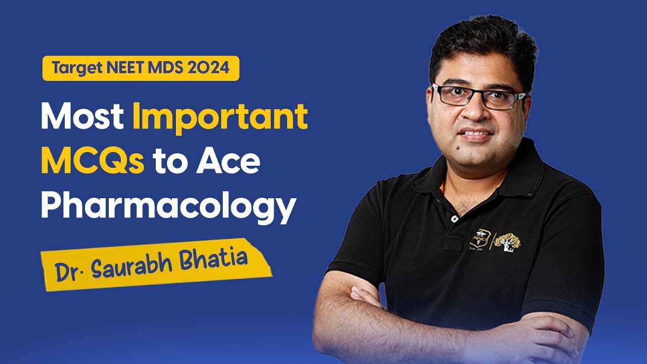 Most Important MCQs for Pharmacology | Dr. Saurabh Bhatia | DBMCI MDS | eGurukul