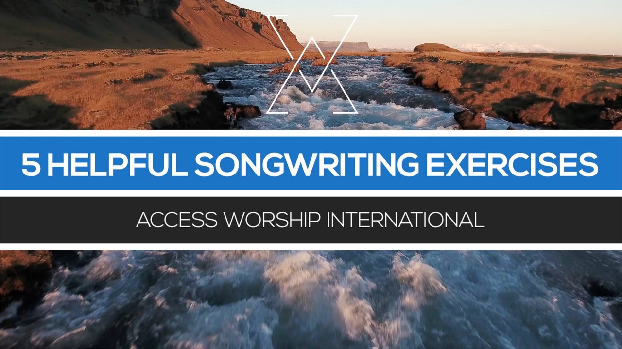 5 Helpful Songwriting Exercises