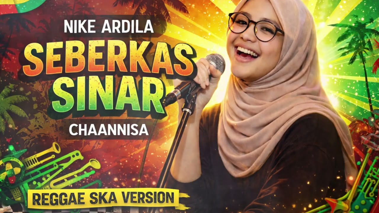 Nike Ardila - Seberkas Sinar (Cover Reggae Ska) Chaannisa || #musikcover #coversong #song