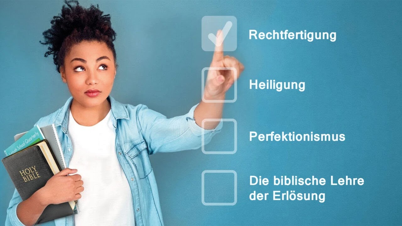 Die biblische Lehre der Erlösung: 2. Heiligung