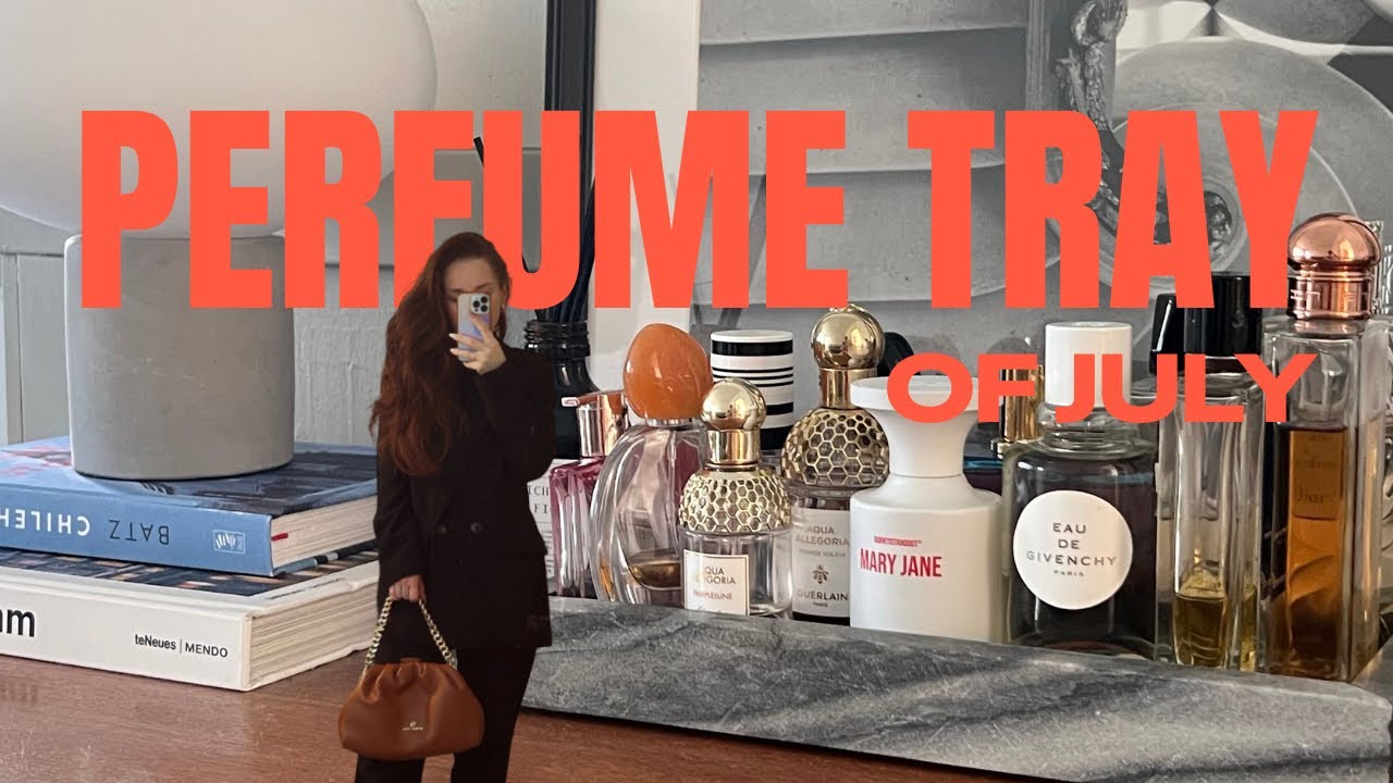 Perfume tray of July
