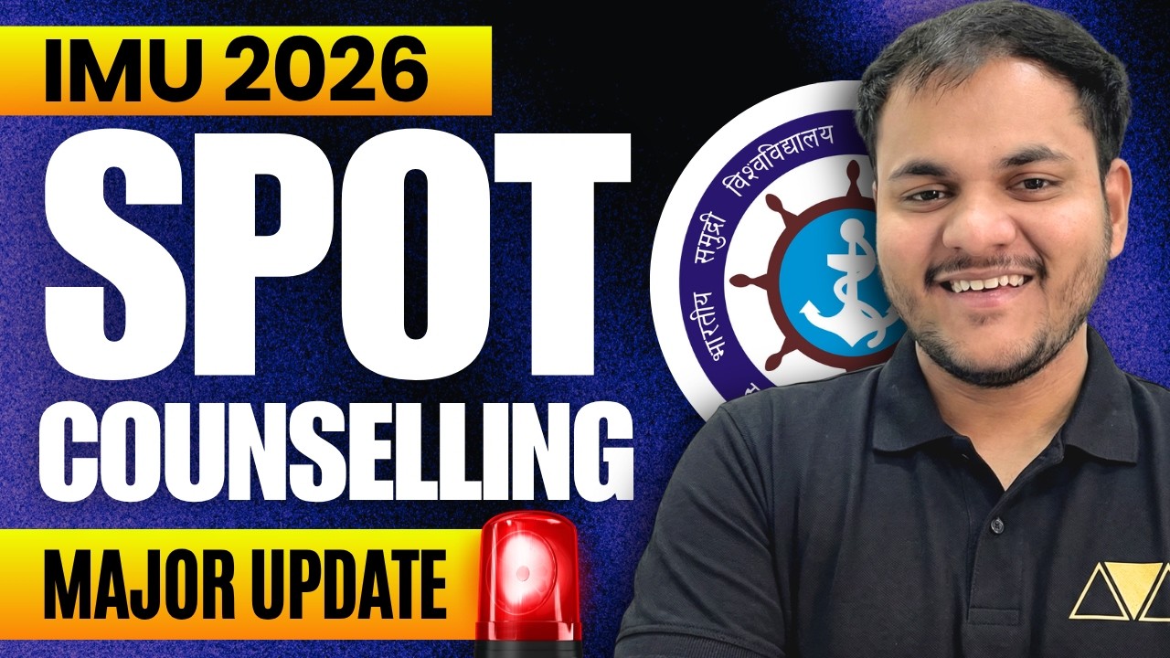 IMU Spot Counselling Round 2026 🚨 All Official Details (Full Procedure) #imucet #merchantnavy