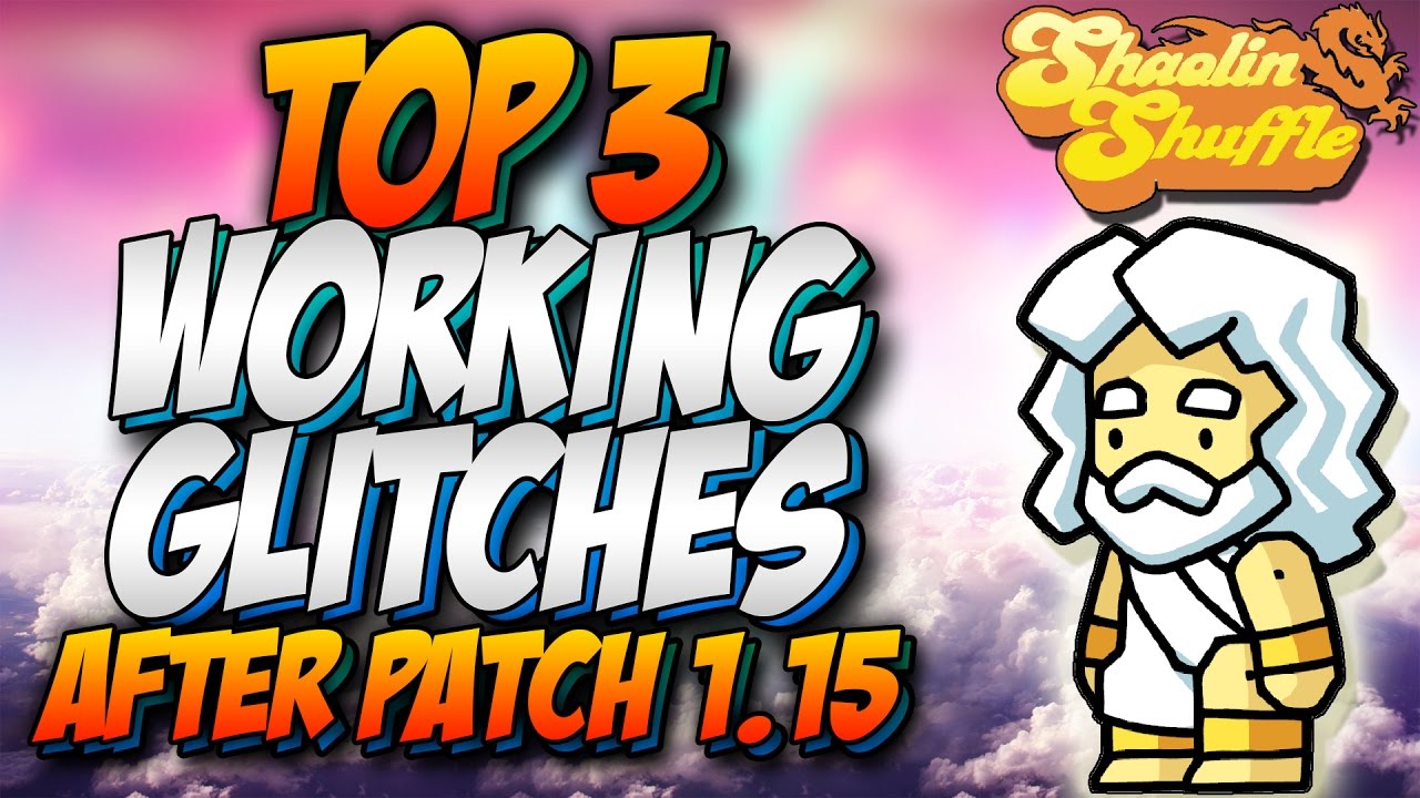 TOP 3 WORKING GLITCHES AFTER PATCH 1.15 SHAOLIN SHUFFLE IWZ