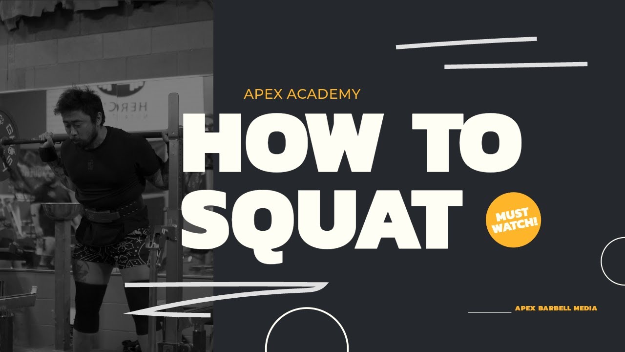 How To Squat - Apex Academy Episode 1