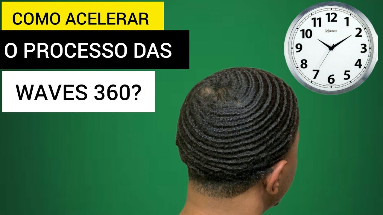 5 DICAS PARA ACELERAR O PROCESSO DAS SUAS WAVES 360.