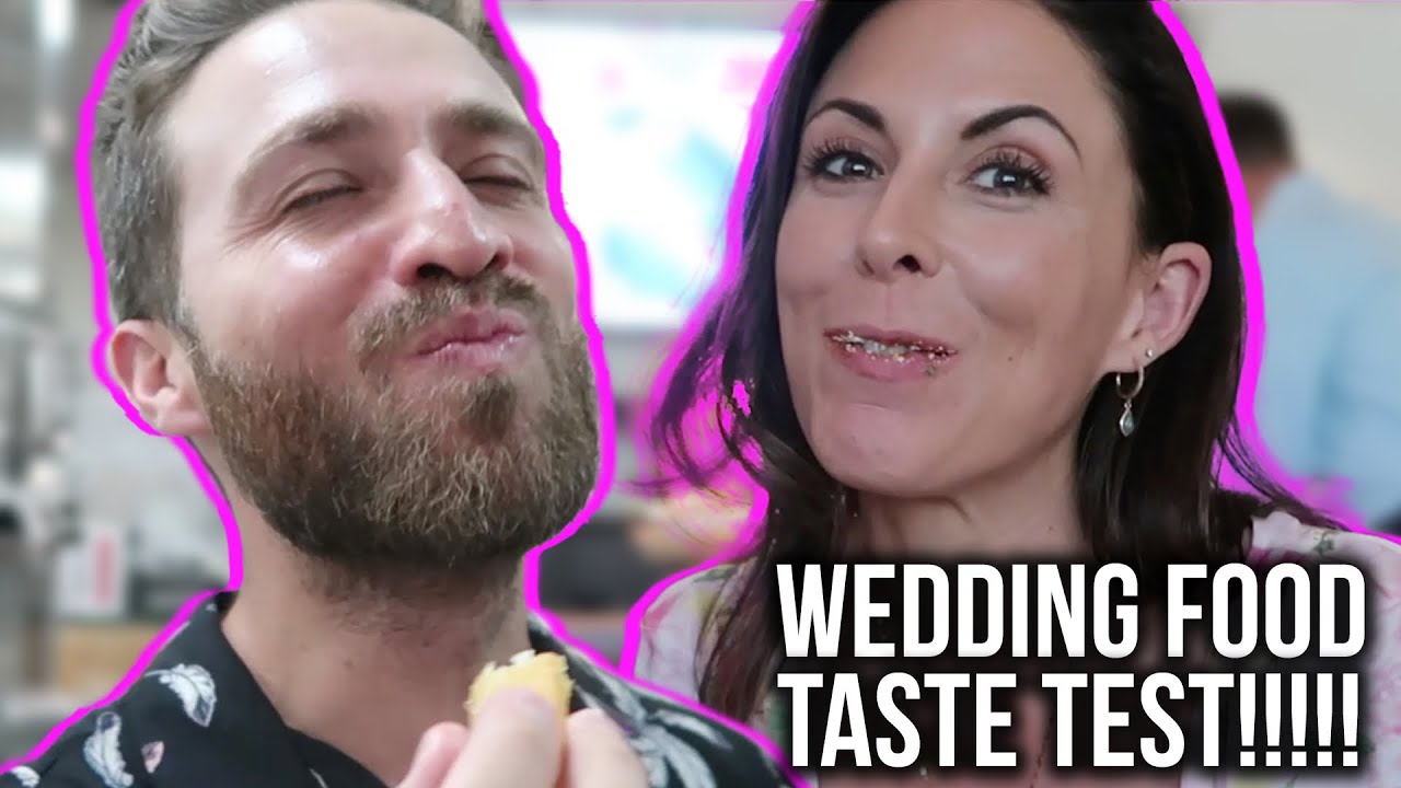 Our EPIC Wedding Food Tasting (I drooled...)