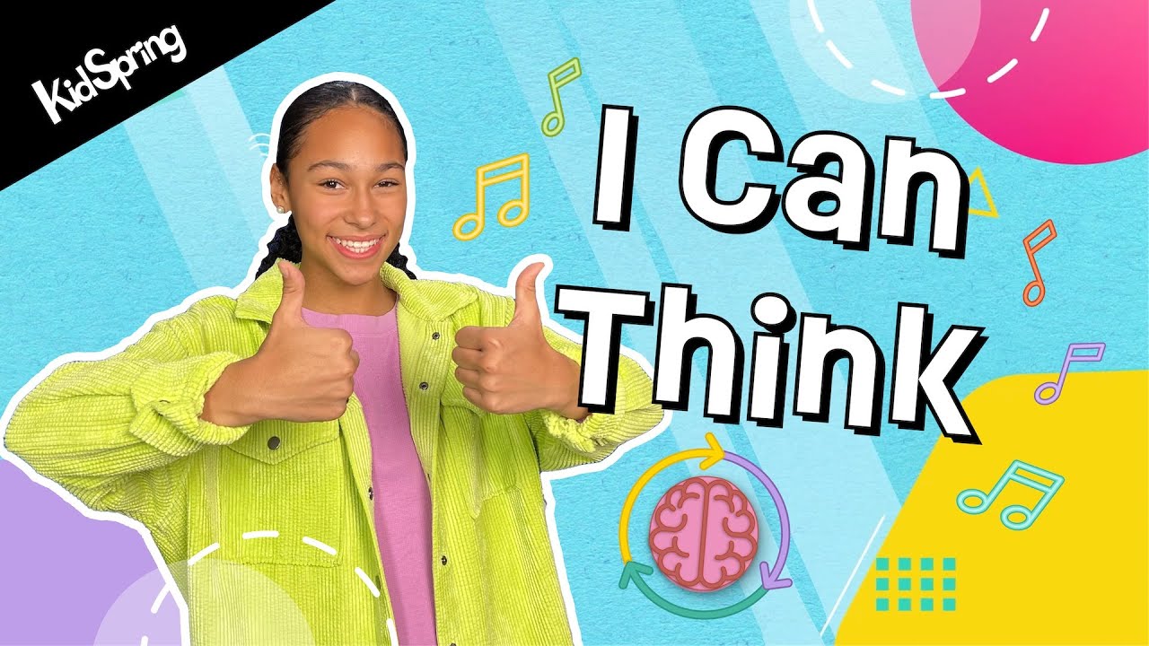 I Can Think | Preschool Worship Song