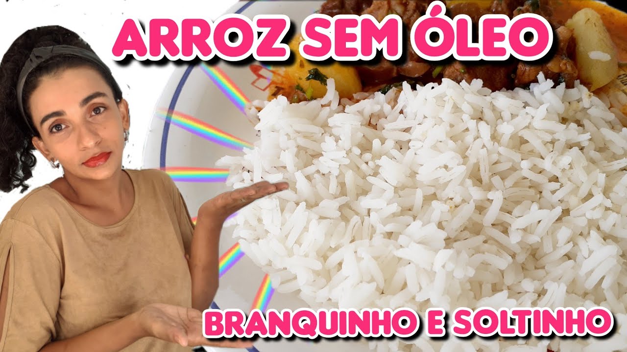 Como Fazer Arroz Branco Soltinho Sem Óleo