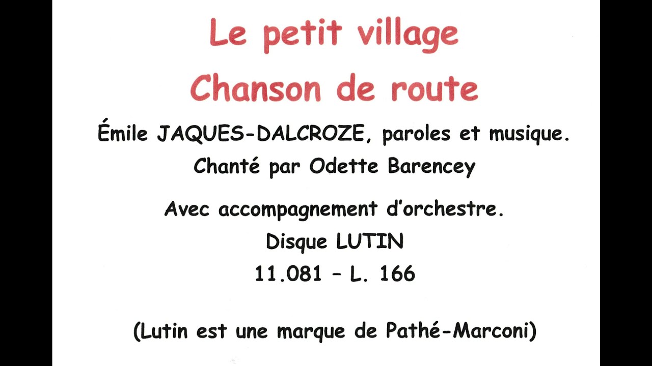 &Eacute;mile Jaques-Dalcroze : Le petit village - Chanson de marche (1907)