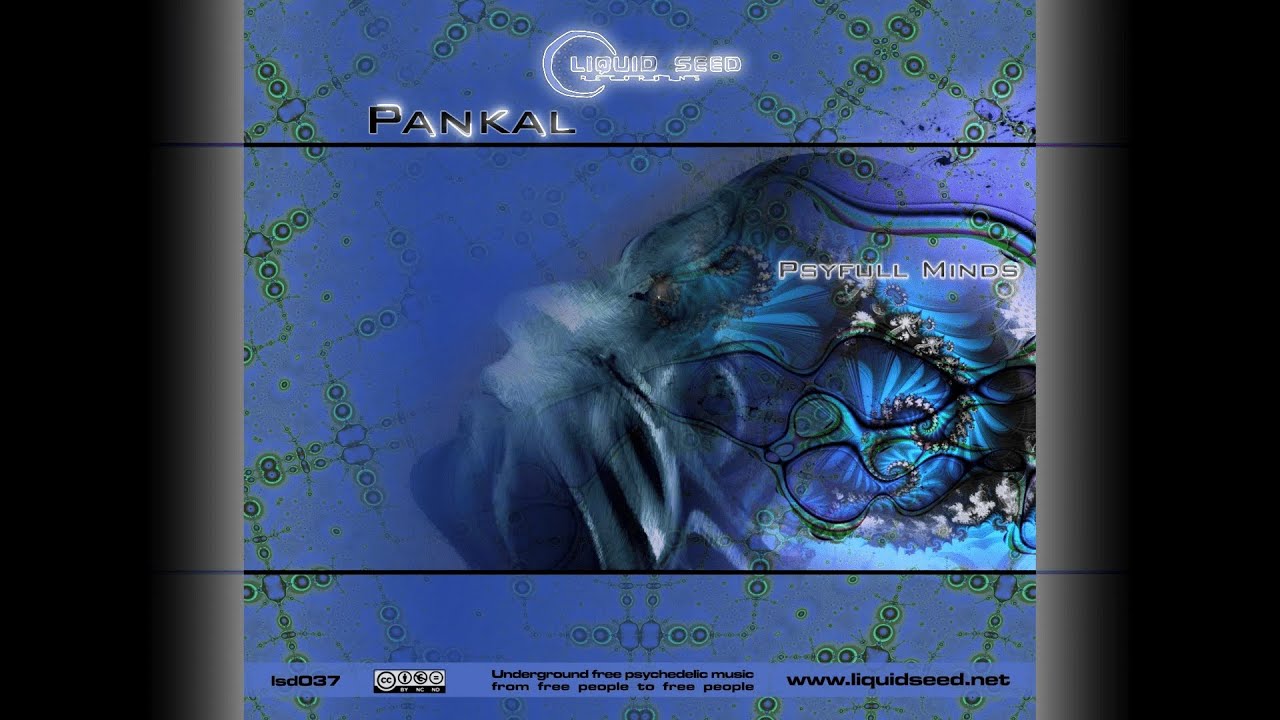 Pankal - Psyfull Minds [2020] [Full Album]