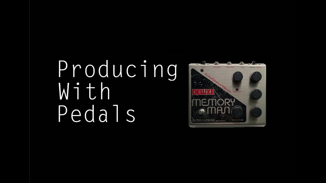 Producing With Pedals: The Mighty Deluxe Memory Man (featuring Damon and Brendan Smith)