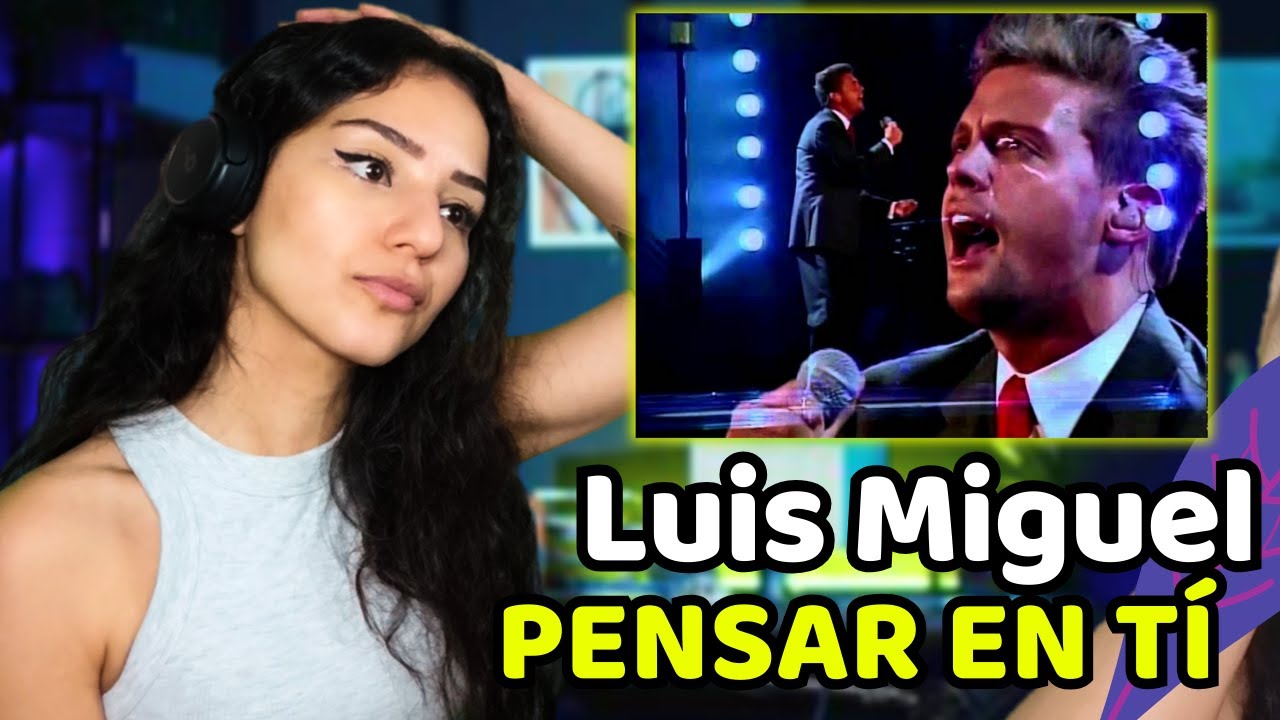 🇲🇽 Reaccionando a Luis Miguel - Pensar En Ti | (Reacción)