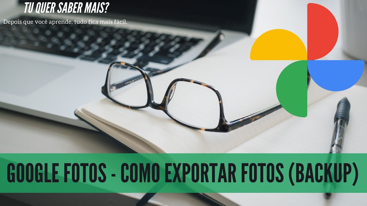 Google Fotos - Como exportar fotos backup