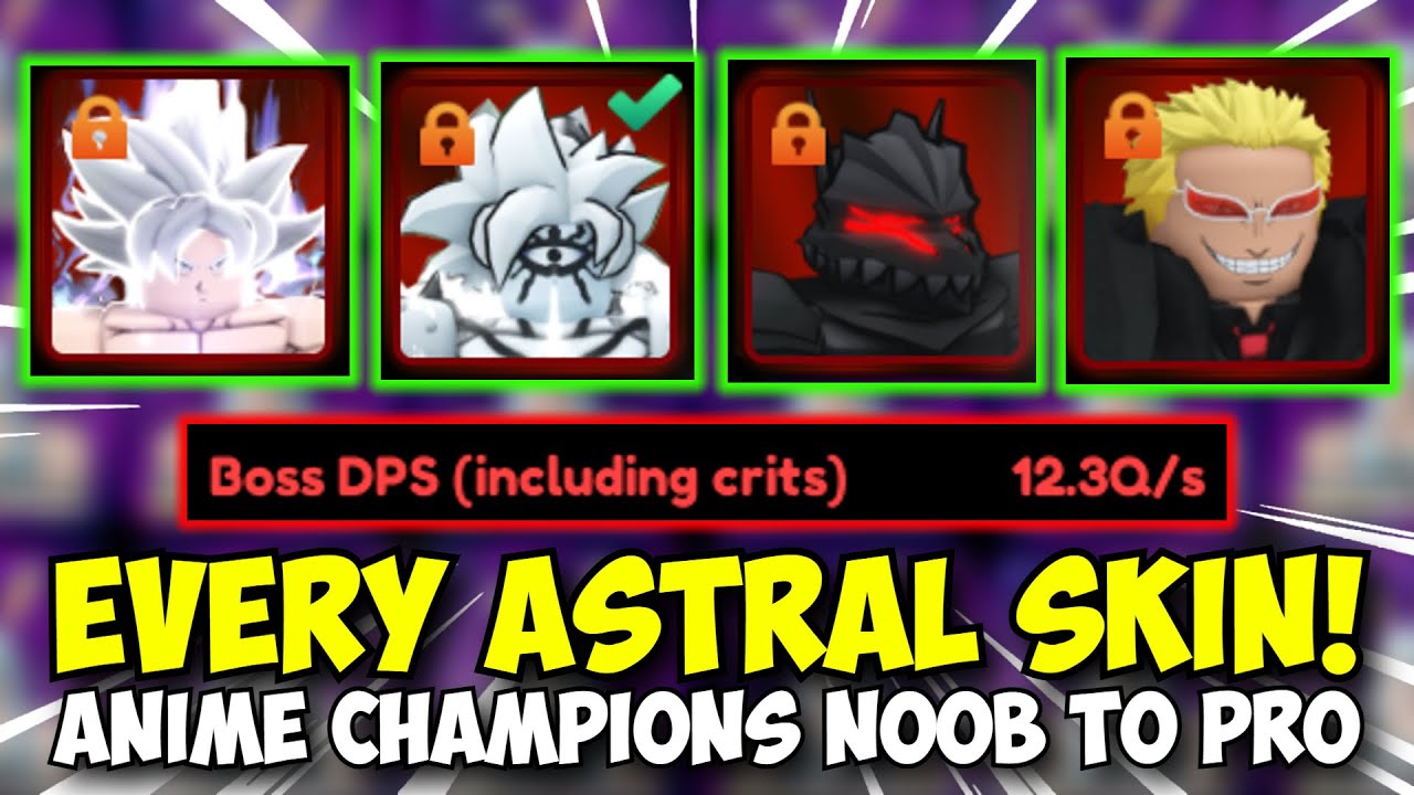 Getting EVERY ASTRAL SKIN in Anime Champions! F2P Noob To Pro Day 98